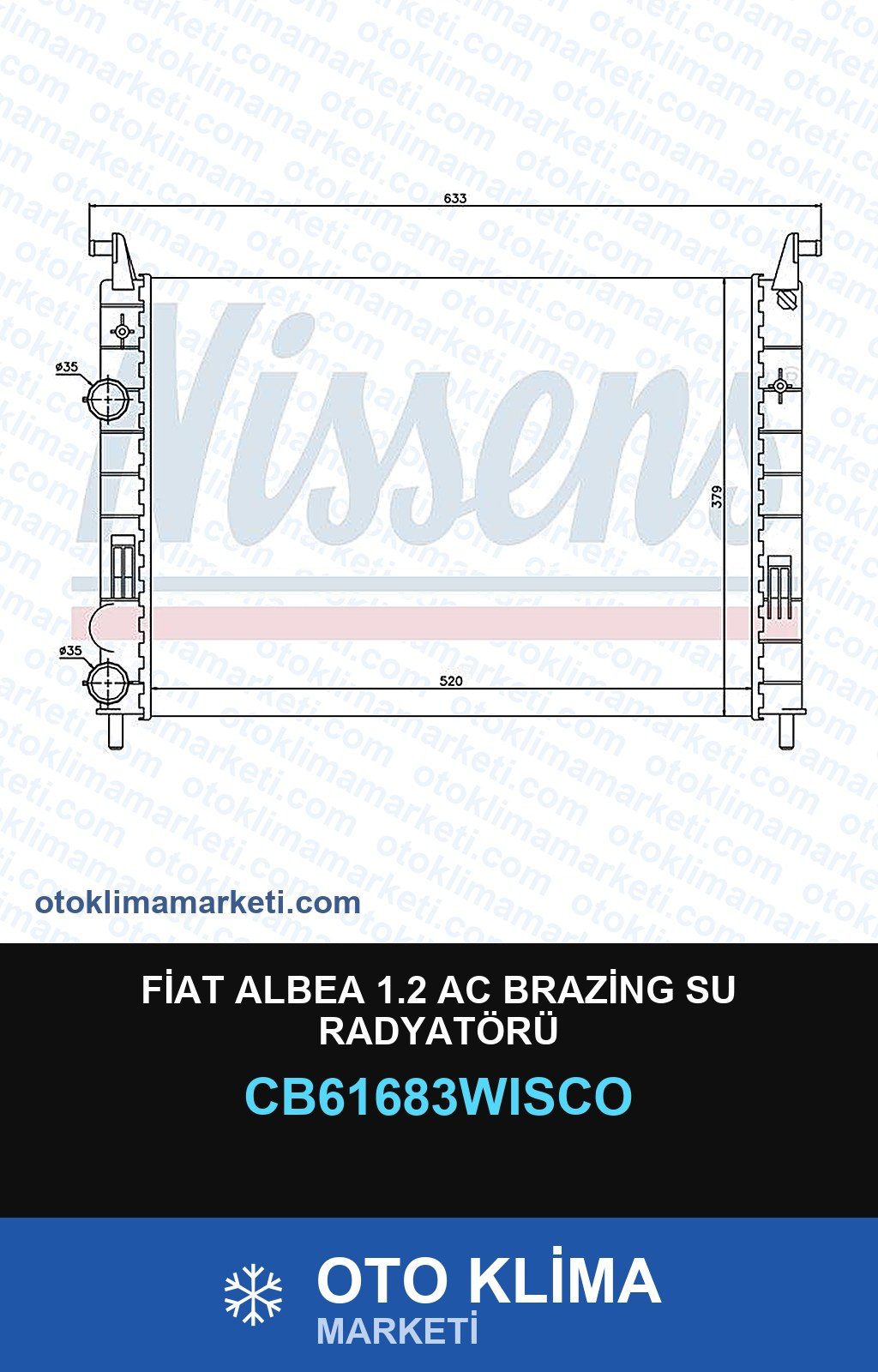 Fiat Albea 1.2 AC Brazing Su Radyatörü — SU RADYATÖRÜ — WISCO marka — Uyumlu: FIAT