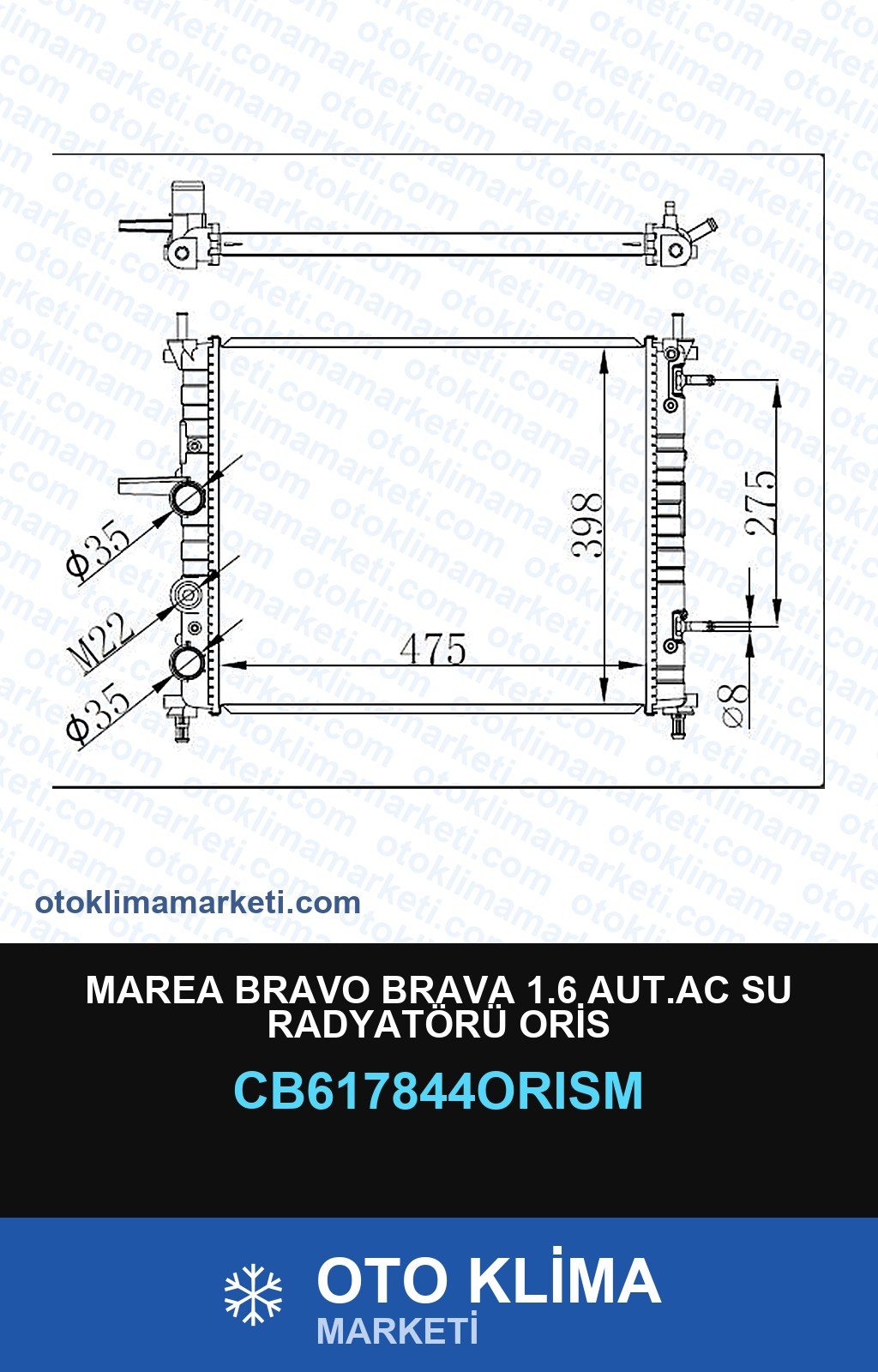 Marea Bravo Brava 1.6 Aut.AC Su Radyatörü Oris — SU RADYATÖRÜ — ORİS marka