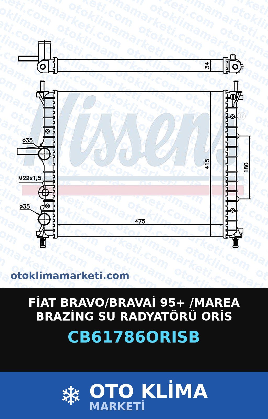 Fiat Bravo/Bravai 95+ /Marea Brazing Su Radyatörü Oris — SU RADYATÖRÜ — ORİS marka — Uyumlu: FIAT