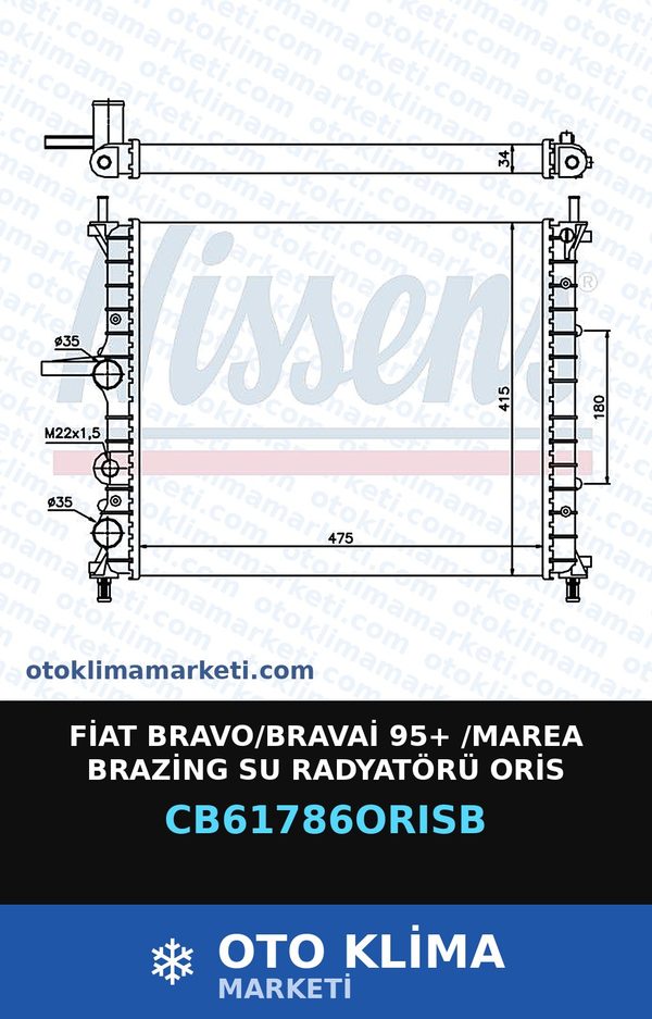 Fiat Bravo/Bravai 95+ /Marea Brazing Su Radyatörü Oris — SU RADYATÖRÜ — ORİS marka — Uyumlu: FIAT