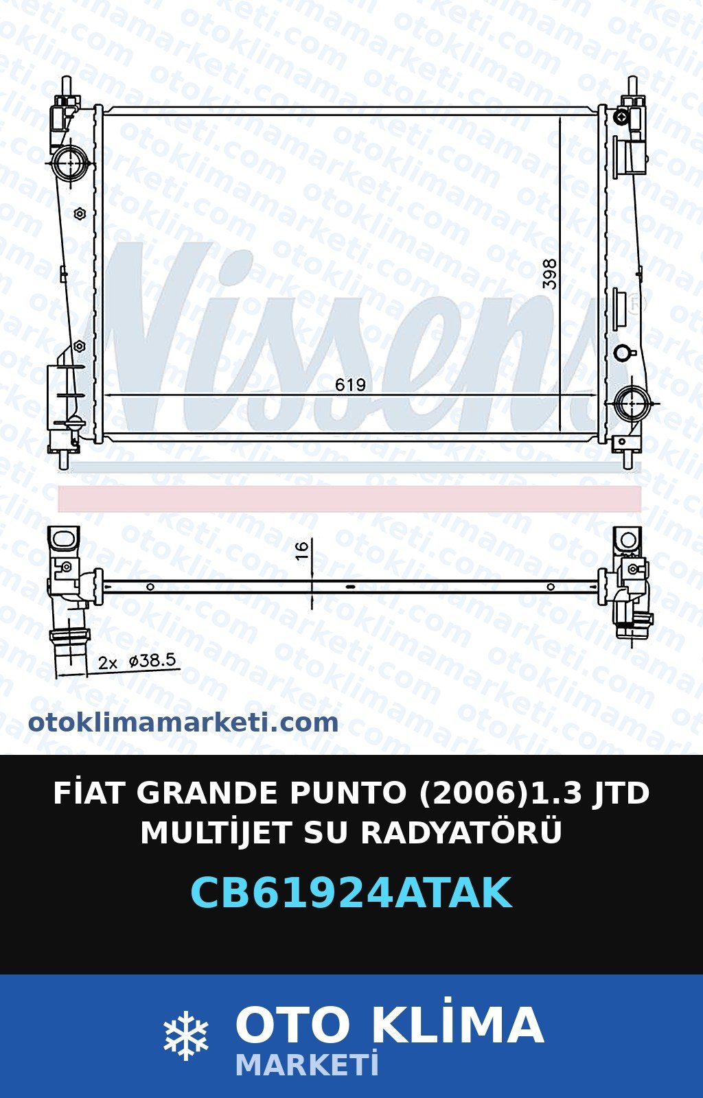 Fiat Grande Punto (2006)1.3 JTD Multijet Su Radyatörü — SU RADYATÖRÜ — VEKA marka — Uyumlu: FIAT