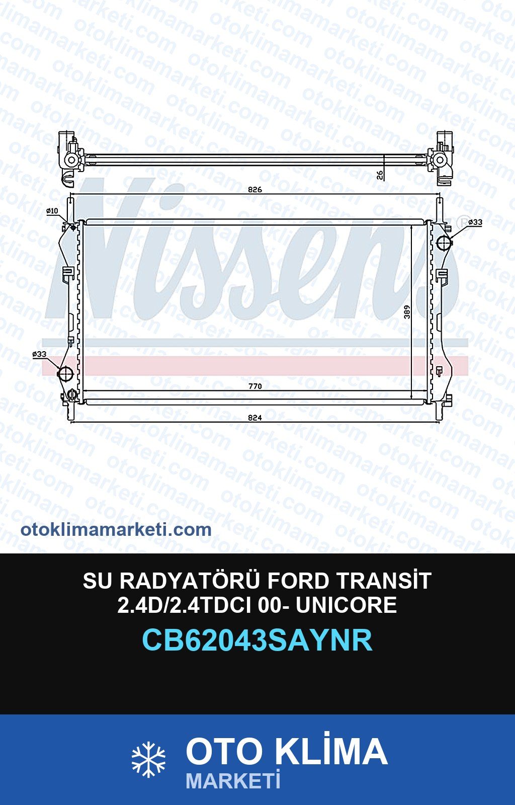 Su Radyatörü Ford Transit 2.4D/2.4TDCI 00- Unicore — SU RADYATÖRÜ — UNICORE marka — Uyumlu: FORD