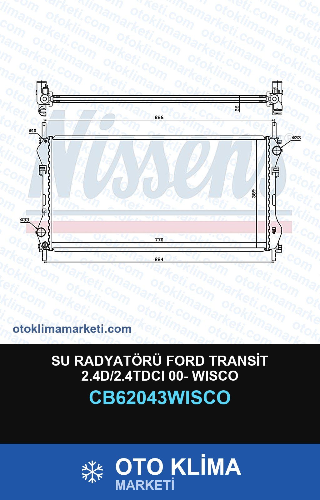 Su Radyatörü Ford Transit 2.4D/2.4TDCI 00- Wisco — SU RADYATÖRÜ — WISCO marka — Uyumlu: FORD