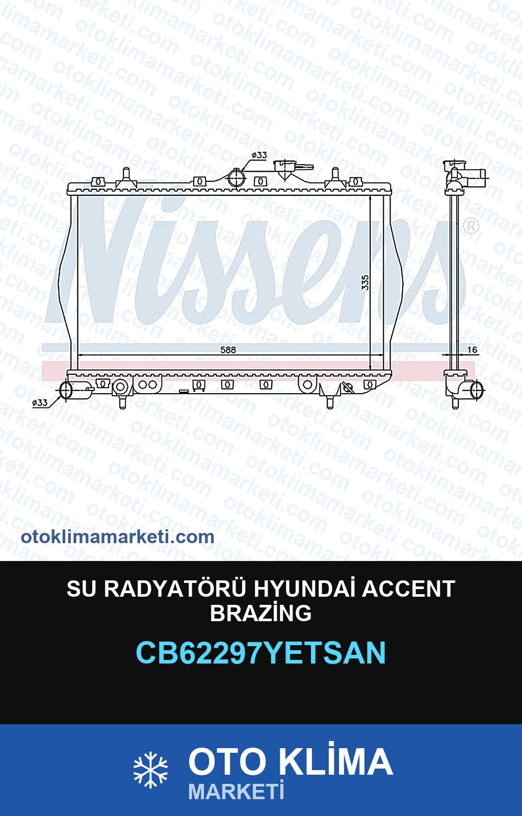 Su Radyatörü Hyundai Accent Brazing — SU RADYATÖRÜ — YETSAN marka — Uyumlu: HYUNDAI