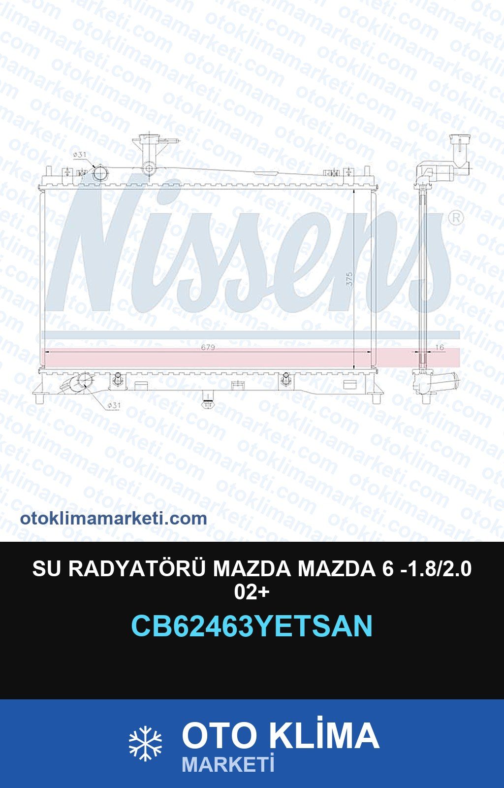 Su Radyatörü Mazda Mazda 6 -1.8/2.0 02+ — SU RADYATÖRÜ — YETSAN marka — Uyumlu: MAZDA