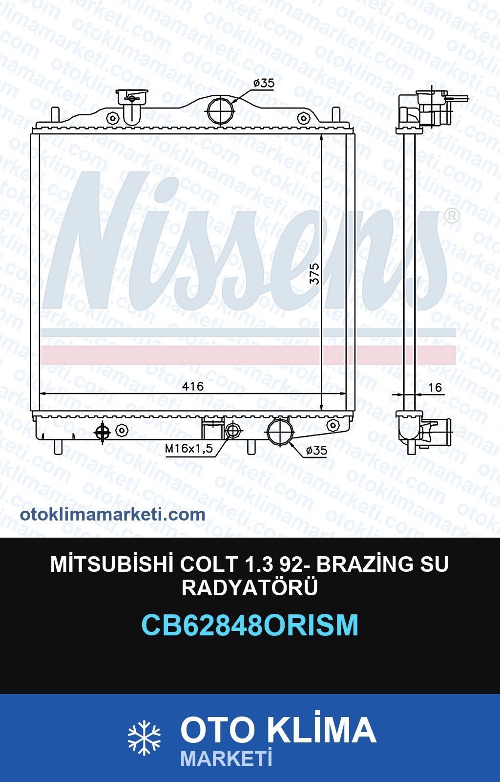 Mitsubishi Colt 1.3 92- Brazing Su Radyatörü — SU RADYATÖRÜ — ORİS marka — Uyumlu: MITSUBISHI