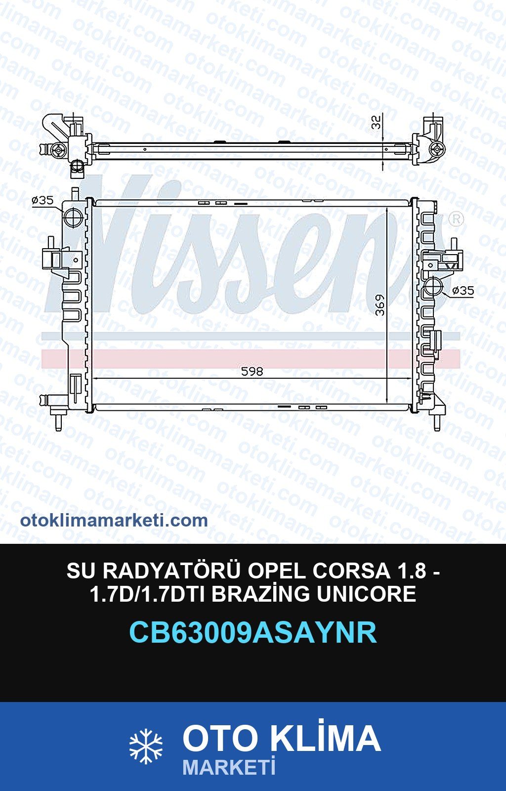 Su Radyatörü Opel Corsa 1.8 - 1.7D/1.7DTI Brazing Unicore — SU RADYATÖRÜ — UNICORE marka — Uyumlu: OPEL