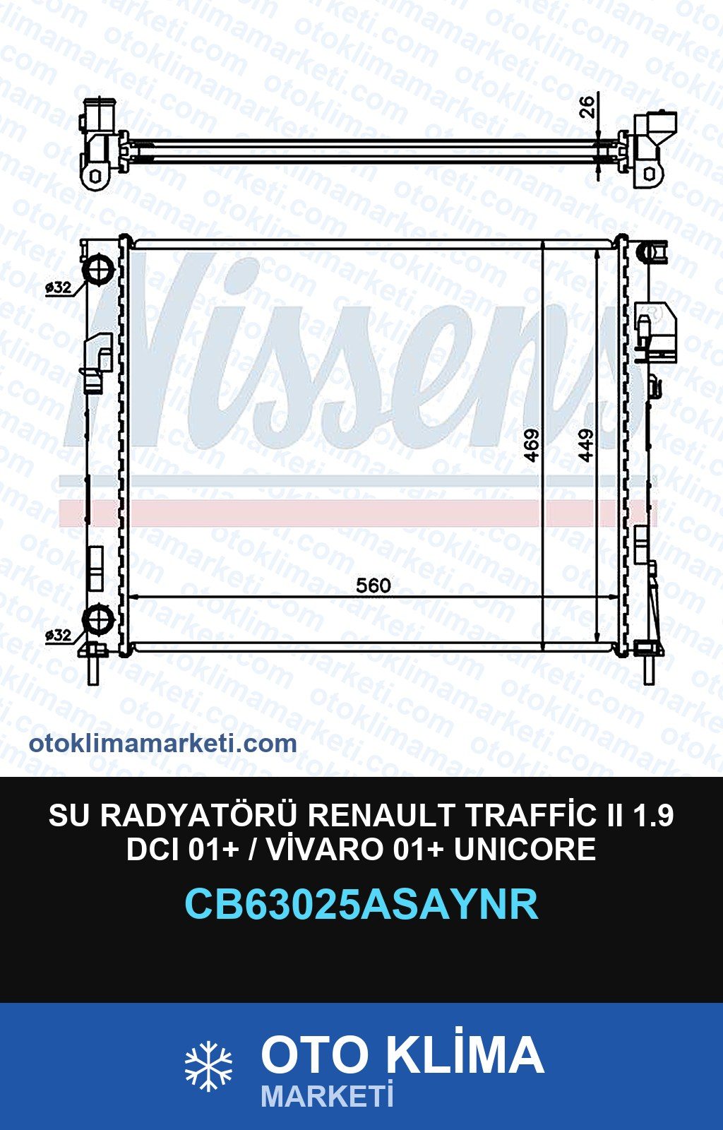 Su Radyatörü Renault Traffic II (2) 1.9 DCI 01+ / Vivaro 01+ Unicore — SU RADYATÖRÜ — UNICORE marka — Uyumlu: RENAULT