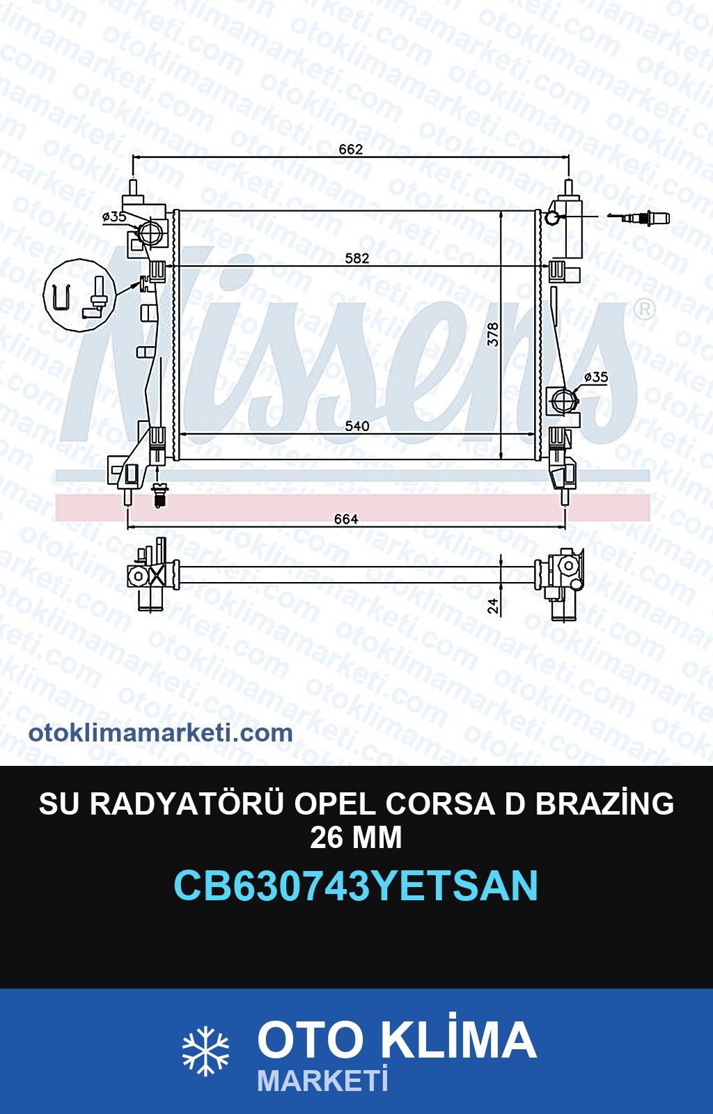 Su Radyatörü Opel Corsa D Brazing 26 MM — SU RADYATÖRÜ — YETSAN marka — Uyumlu: OPEL