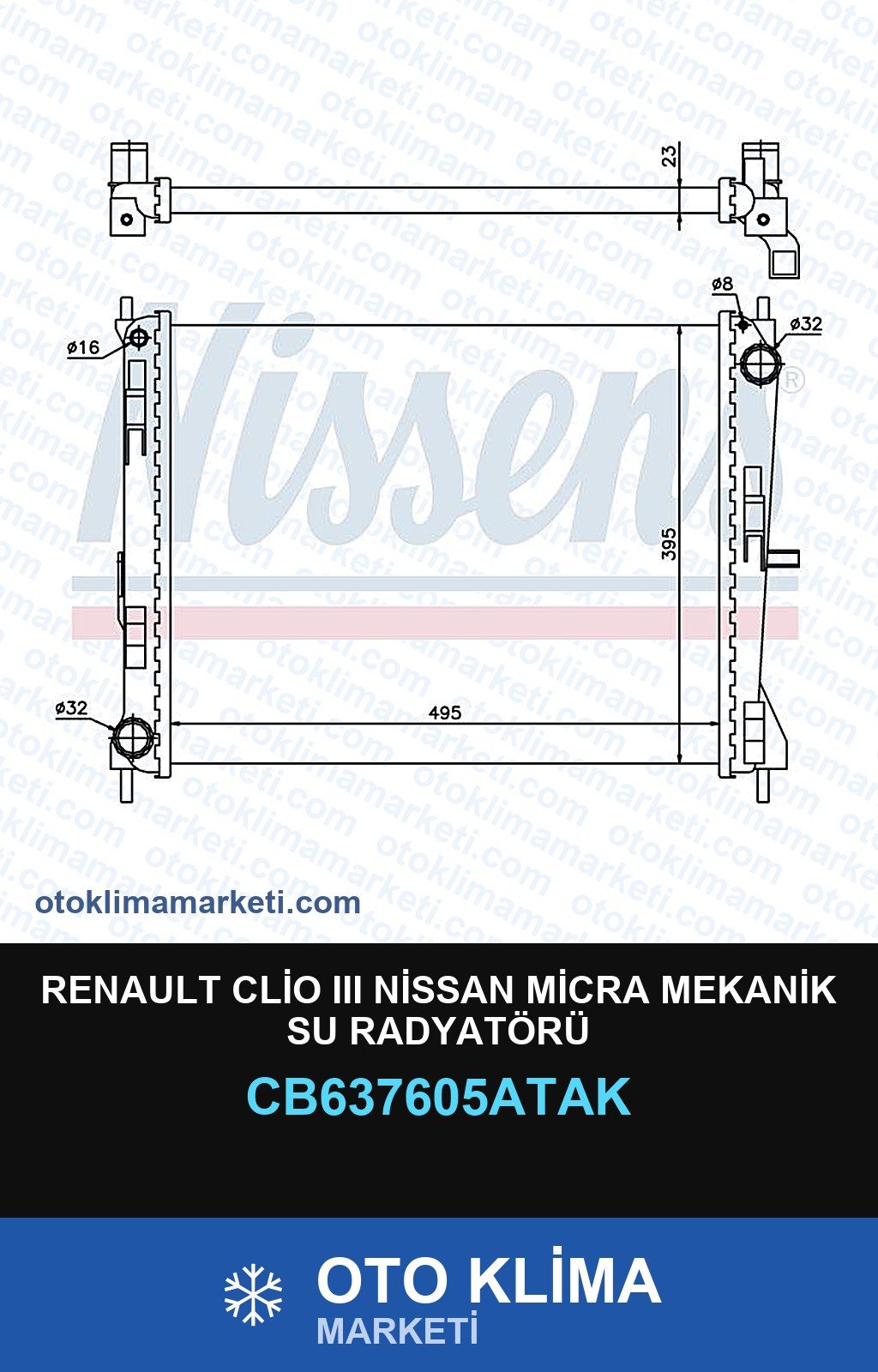 Renault Clio III (3) Nissan Micra Mekanik Su Radyatörü — SU RADYATÖRÜ — VEKA marka — Uyumlu: NISSAN, RENAULT