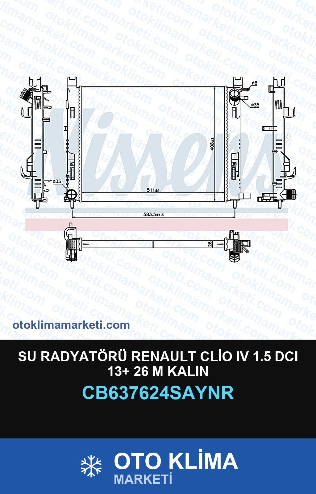 Su Radyatörü Renault Clio IV (4) 1.5 DCI 13+ 26 M Kalın — SU RADYATÖRÜ — UNICORE marka — Uyumlu: RENAULT