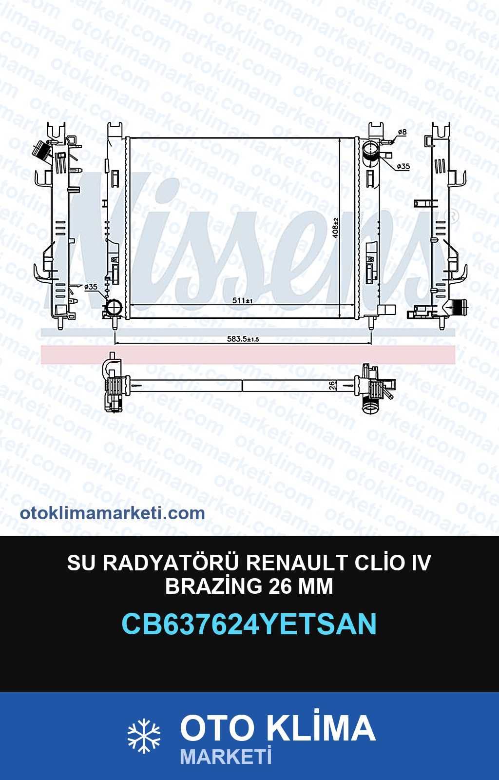 Su Radyatörü Renault Clio IV (4) Brazing 26 MM — SU RADYATÖRÜ — YETSAN marka — Uyumlu: RENAULT