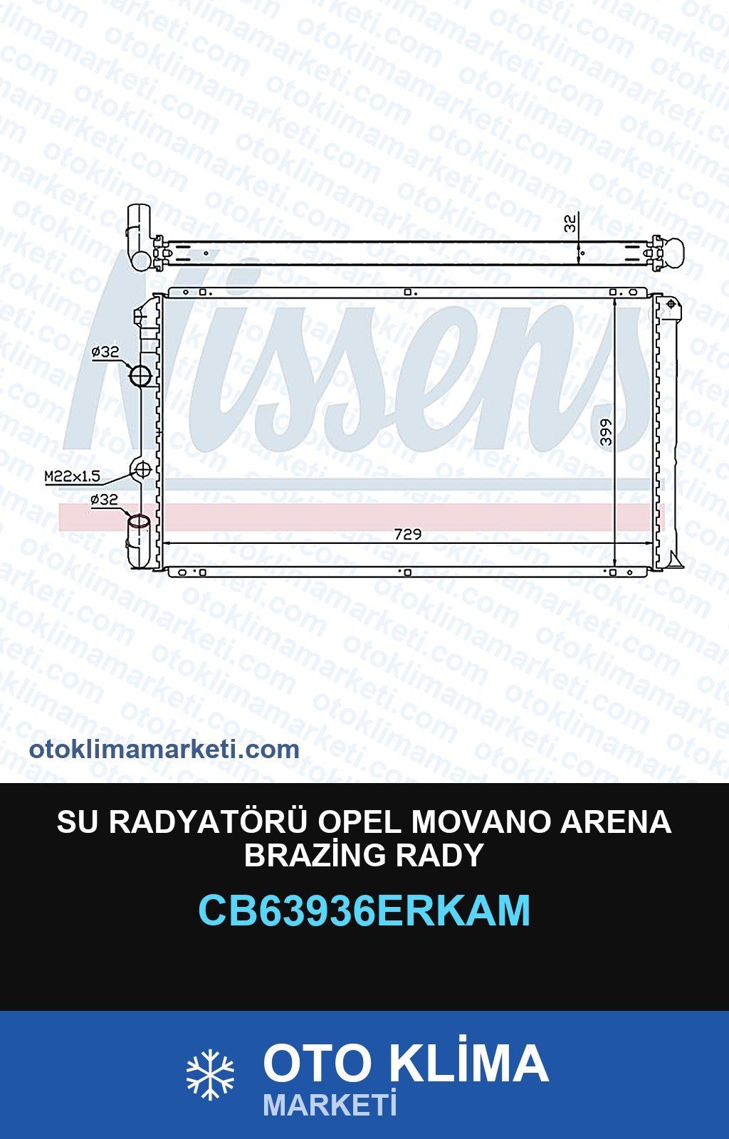 Su Radyatörü Opel Movano Arena Brazing Rady — SU RADYATÖRÜ — ERKA marka — Uyumlu: OPEL