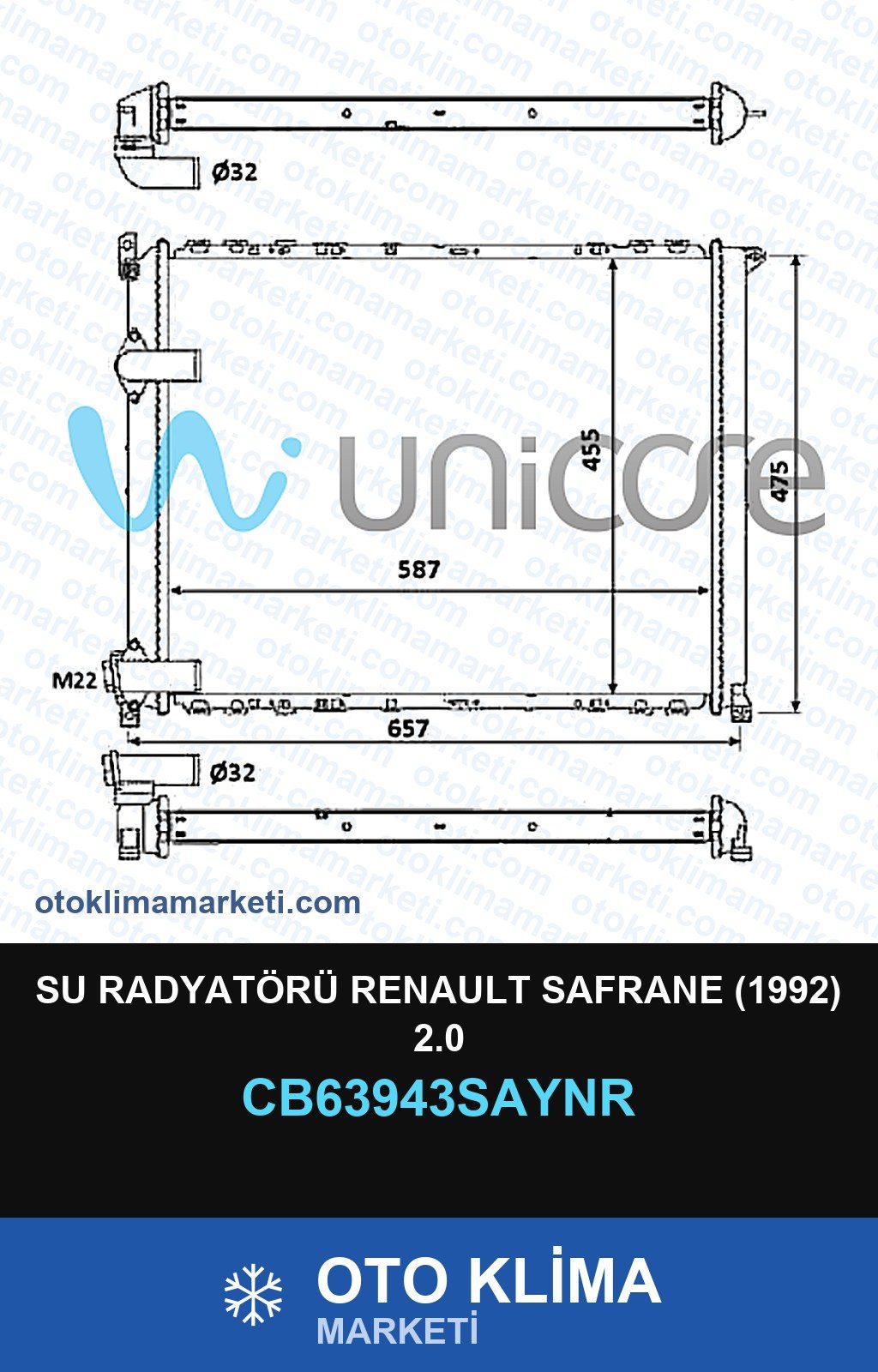 Su Radyatörü Renault Safrane (1992) 2.0 — SU RADYATÖRÜ — UNICORE marka — Uyumlu: RENAULT