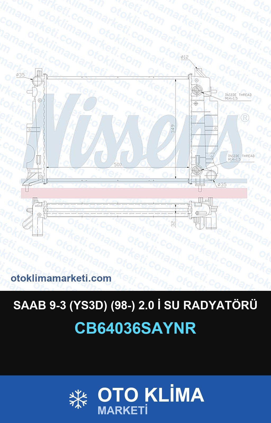 Saab 9-3 (YS3D) (98-) 2.0 İ Su Radyatörü — SU RADYATÖRÜ — UNICORE marka — Uyumlu: SAAB