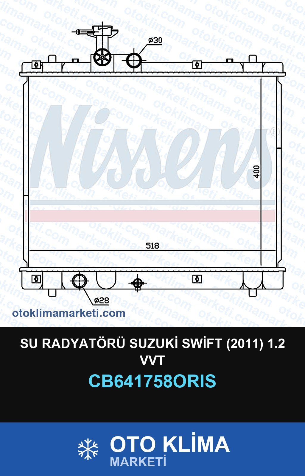 Su Radyatörü Suzuki Swift (2011) 1.2 Vvt — SU RADYATÖRÜ — ORİS marka — Uyumlu: SUZUKI