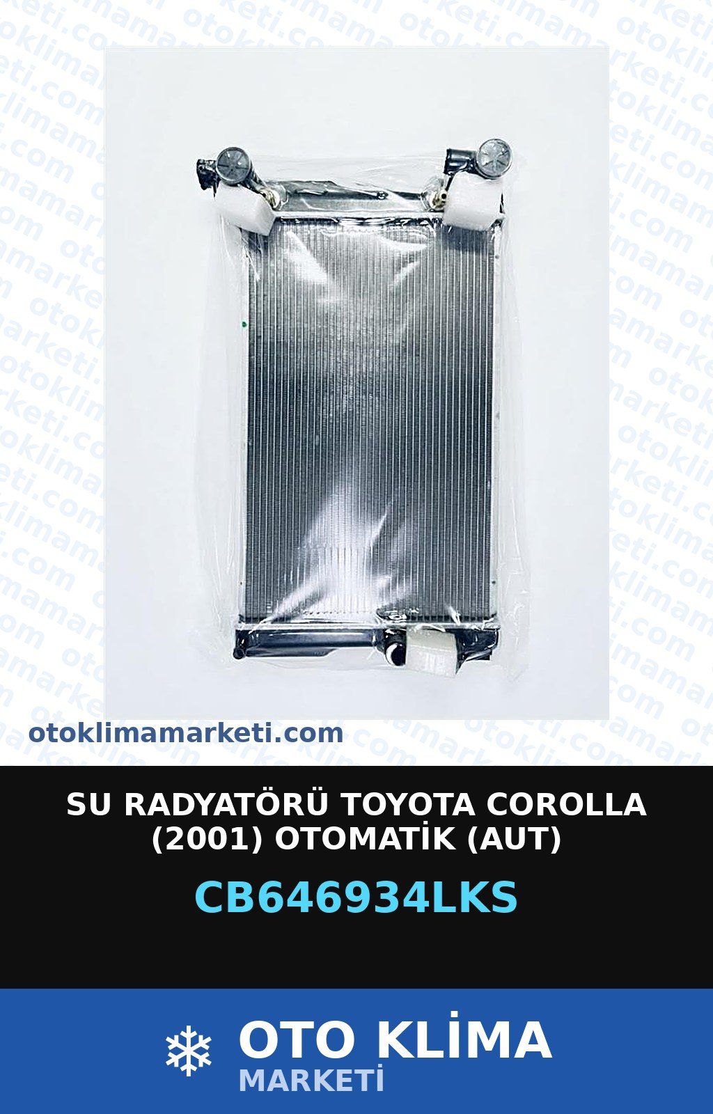 Su Radyatörü Toyota Corolla (2001) Otomatik (Aut) — SU RADYATÖRÜ — LKS marka — Uyumlu: TOYOTA