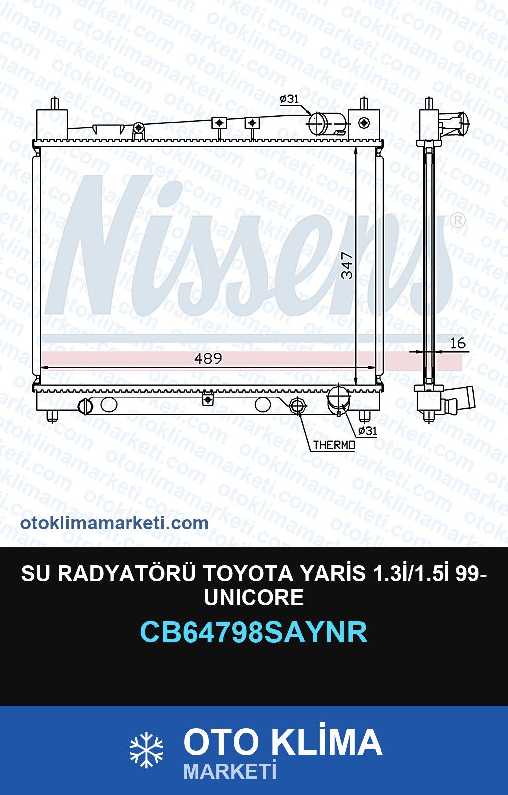 Su Radyatörü Toyota Yaris 1.3İ/1.5İ 99- Unicore — SU RADYATÖRÜ — UNICORE marka — Uyumlu: TOYOTA