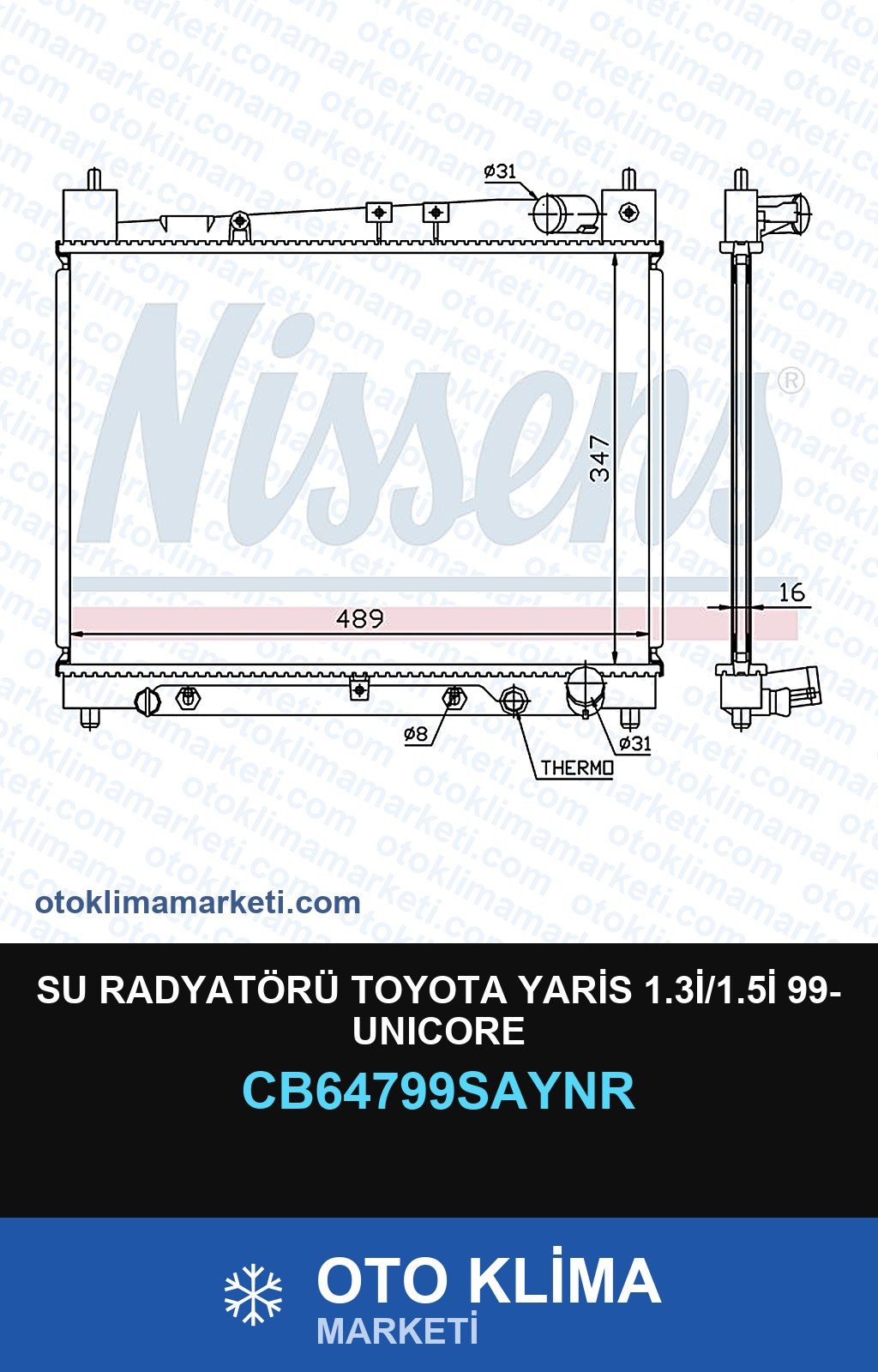 Su Radyatörü Toyota Yaris 1.3İ/1.5İ 99- Unicore — SU RADYATÖRÜ — UNICORE marka — Uyumlu: TOYOTA