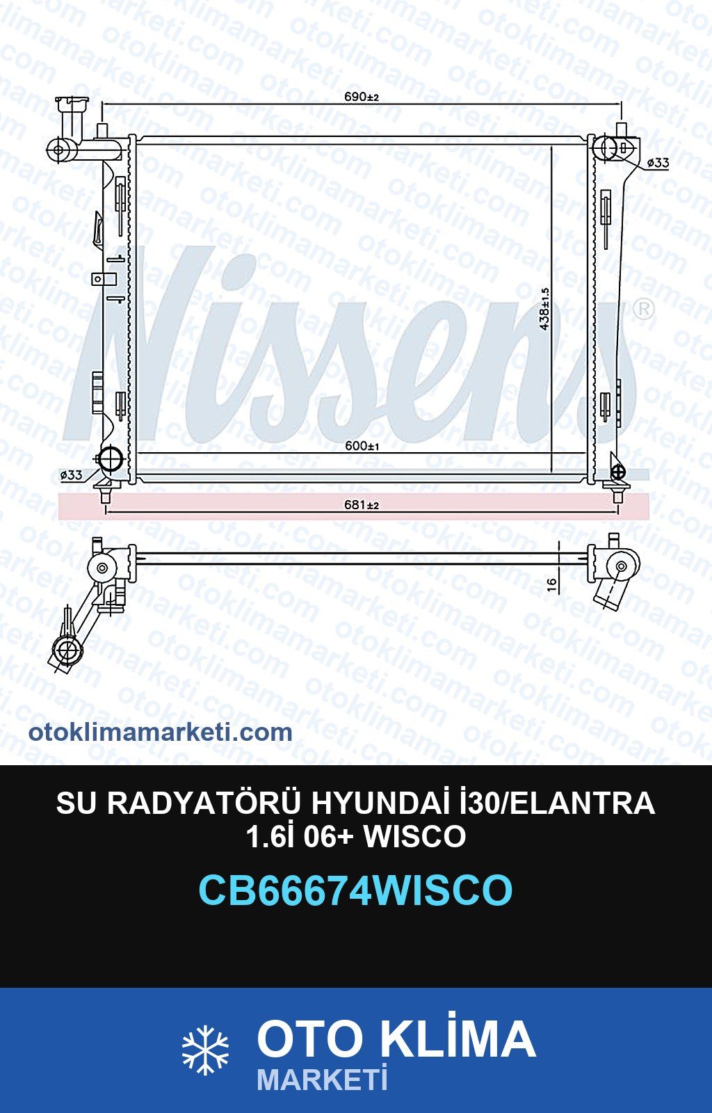 Su Radyatörü Hyundai İ30/Elantra 1.6İ 06+ Wisco — SU RADYATÖRÜ — WISCO marka — Uyumlu: HYUNDAI