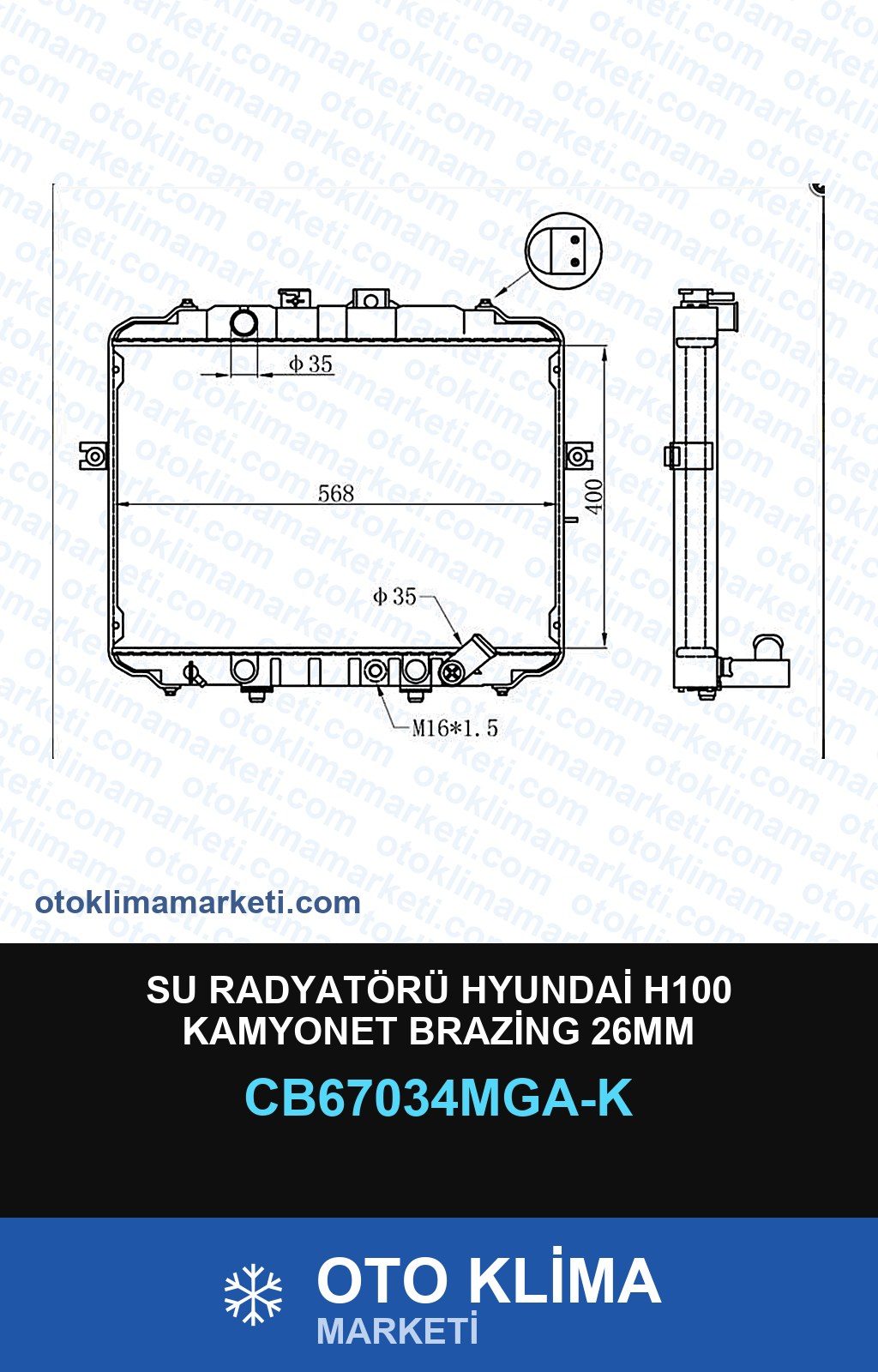 Su Radyatörü Hyundai H100 Kamyonet Brazing 26MM — SU RADYATÖRÜ — MGA marka — Uyumlu: HYUNDAI