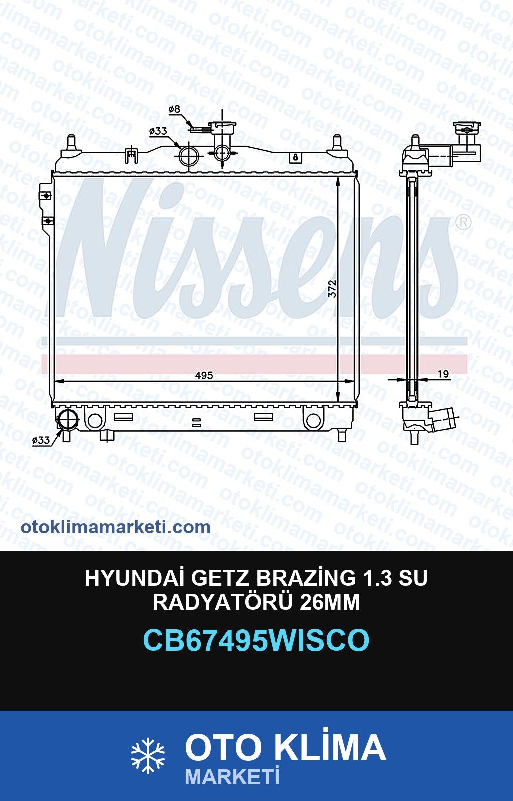 Hyundai Getz Brazing 1.3 Su Radyatörü 26MM — SU RADYATÖRÜ — WISCO marka — Uyumlu: HYUNDAI