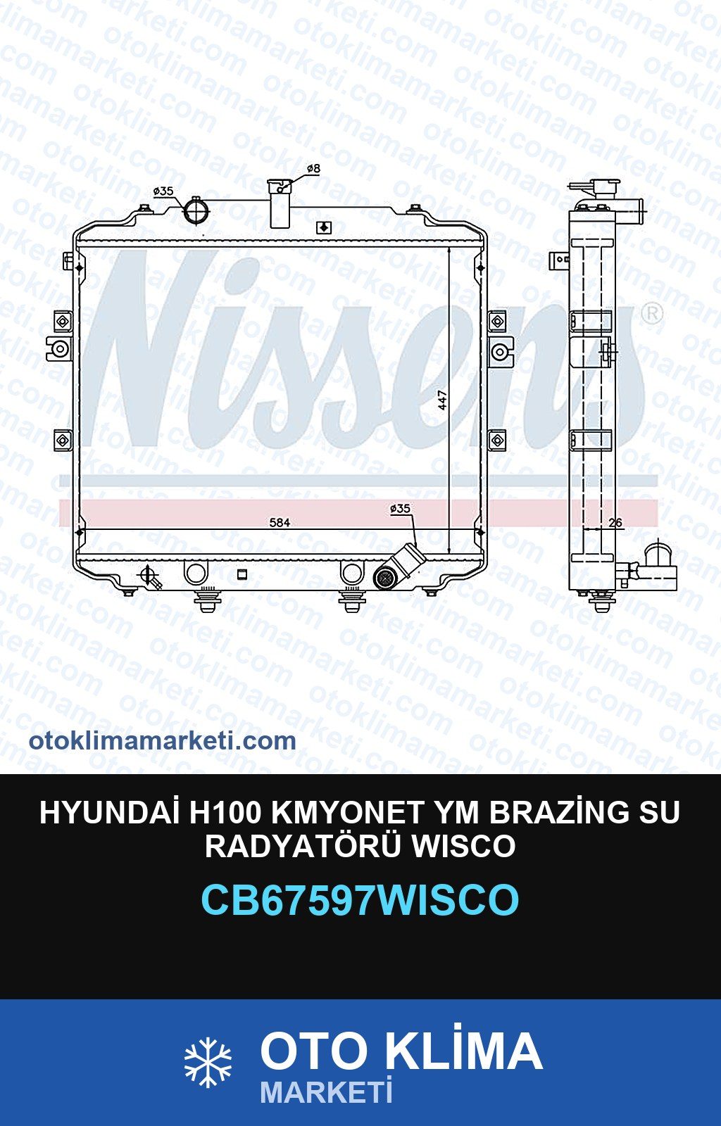 Hyundai H100 Kmyonet Ym Brazing Su Radyatörü Wisco — SU RADYATÖRÜ — WISCO marka — Uyumlu: HYUNDAI