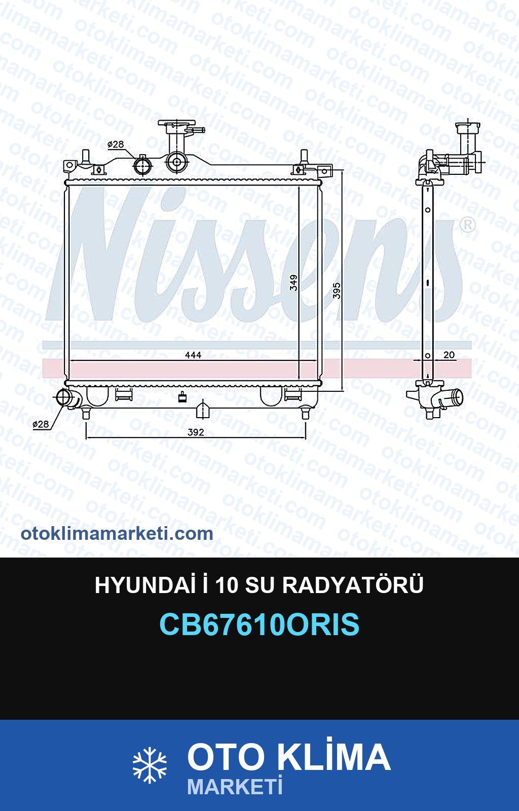 Hyundai İ 10 Su Radyatörü — SU RADYATÖRÜ — ORİS marka — Uyumlu: HYUNDAI