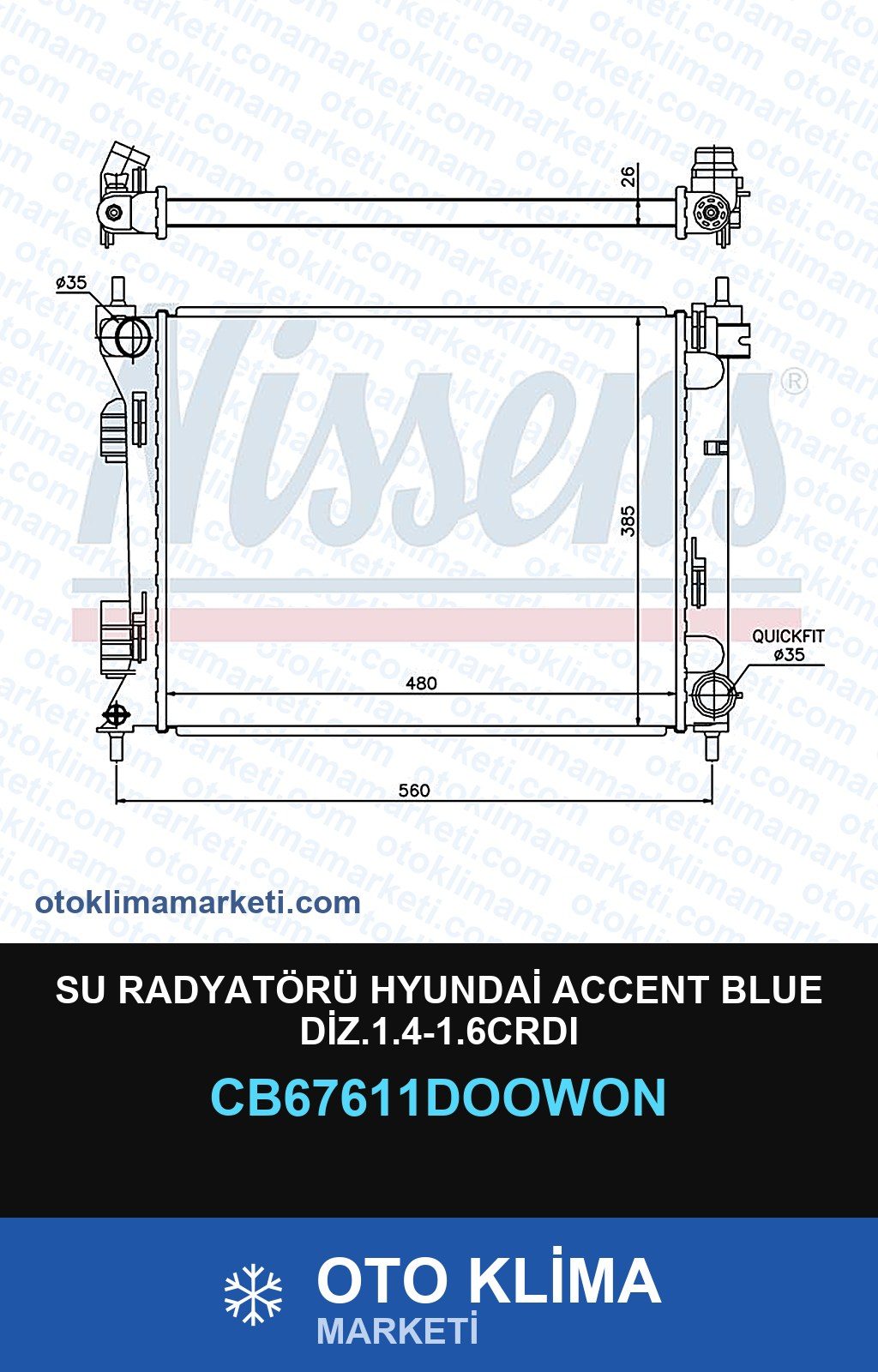 Su Radyatörü Hyundai Accent Blue Diz.1.4-1.6CRDI — SU RADYATÖRÜ — DOOWON marka — Uyumlu: HYUNDAI
