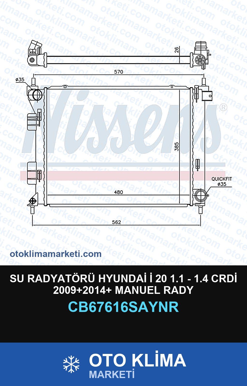 Su Radyatörü Hyundai İ 20 1.1 - 1.4 CRDİ 2009+2014+ Manuel Rady — SU RADYATÖRÜ — UNICORE marka — Uyumlu: HYUNDAI