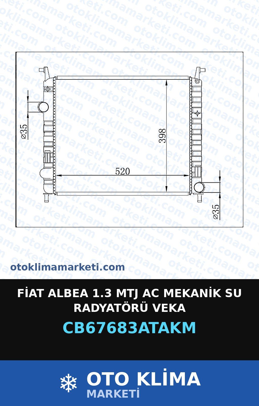 Fiat Albea 1.3 Mtj AC Mekanik Su Radyatörü Veka — SU RADYATÖRÜ — VEKA marka — Uyumlu: FIAT