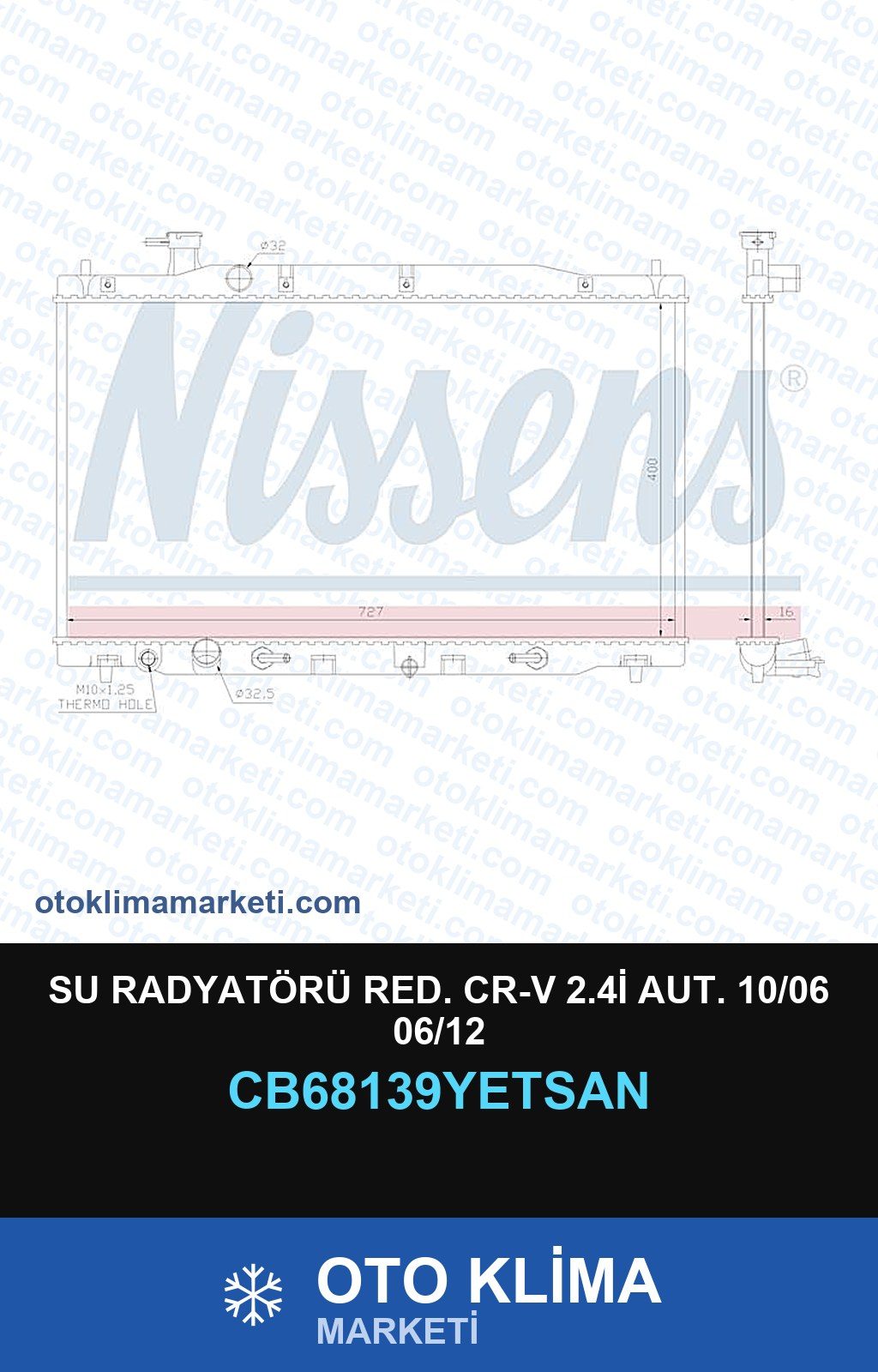 Su Radyatörü Red. Cr-V 2.4İ Aut. 10/06 06/12 — SU RADYATÖRÜ — YETSAN marka