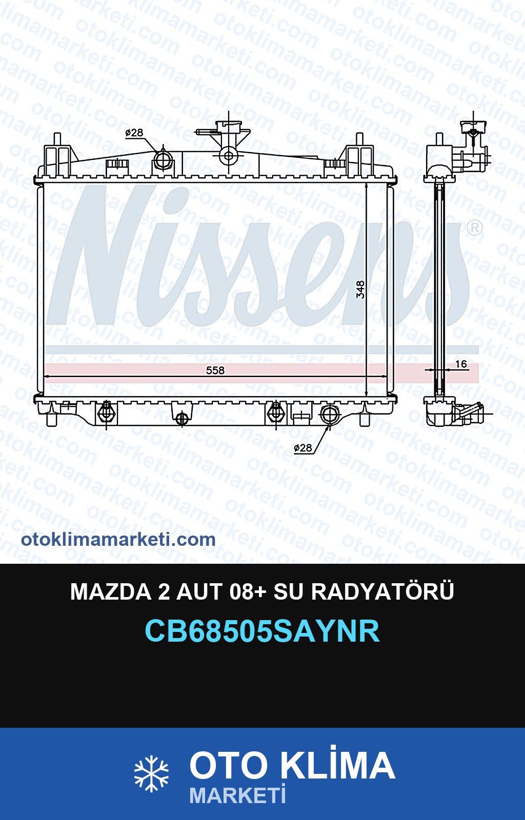 Mazda 2 Aut 08+ Su Radyatörü — SU RADYATÖRÜ — UNICORE marka — Uyumlu: MAZDA