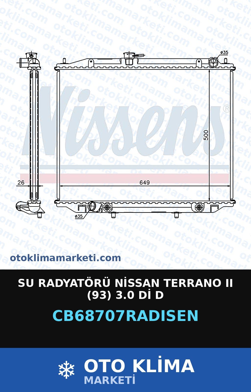 Su Radyatörü Nissan Terrano II (2) (93) 3.0 Di D — SU RADYATÖRÜ — RADİSEN marka — Uyumlu: NISSAN