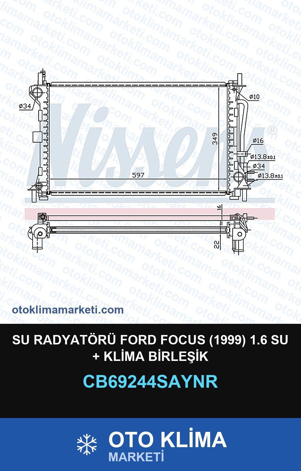 Su Radyatörü Ford Focus (1999) 1.6 Su + Klima Birleşik — SU RADYATÖRÜ — UNICORE marka — Uyumlu: FORD
