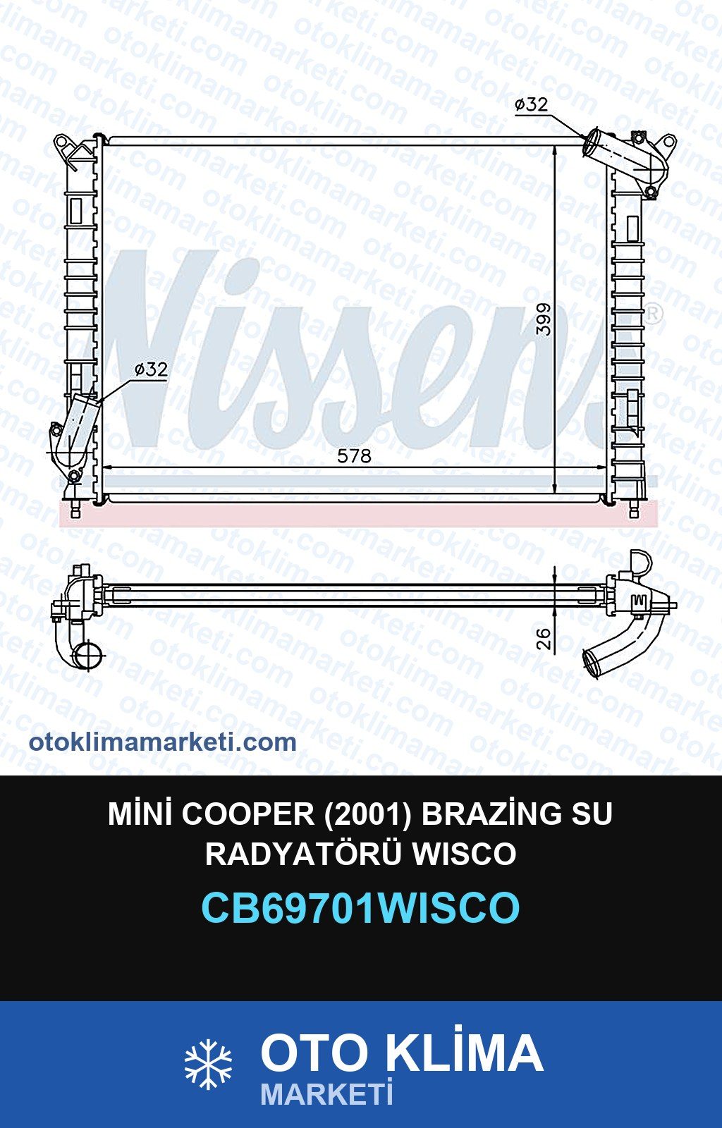Mini Cooper (2001) Brazing Su Radyatörü Wisco — SU RADYATÖRÜ — WISCO marka — Uyumlu: MINI