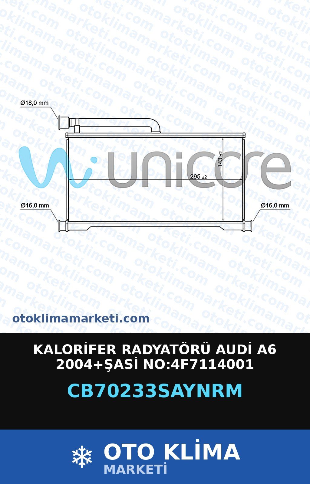 Kalorifer Radyatörü Audi A6 2004+Şasi No:4F7114001 — KALORİFER PETEĞİ — UNICORE marka — Uyumlu: AUDI