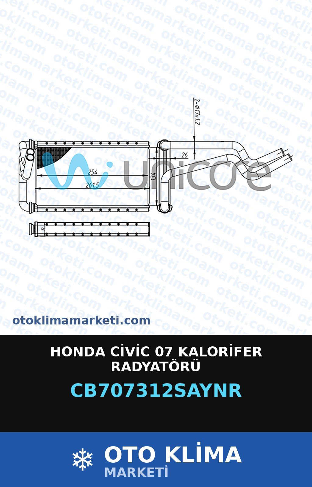 Honda Civic 07 Kalorifer Radyatörü — KALORİFER PETEĞİ — UNICORE marka — Uyumlu: HONDA