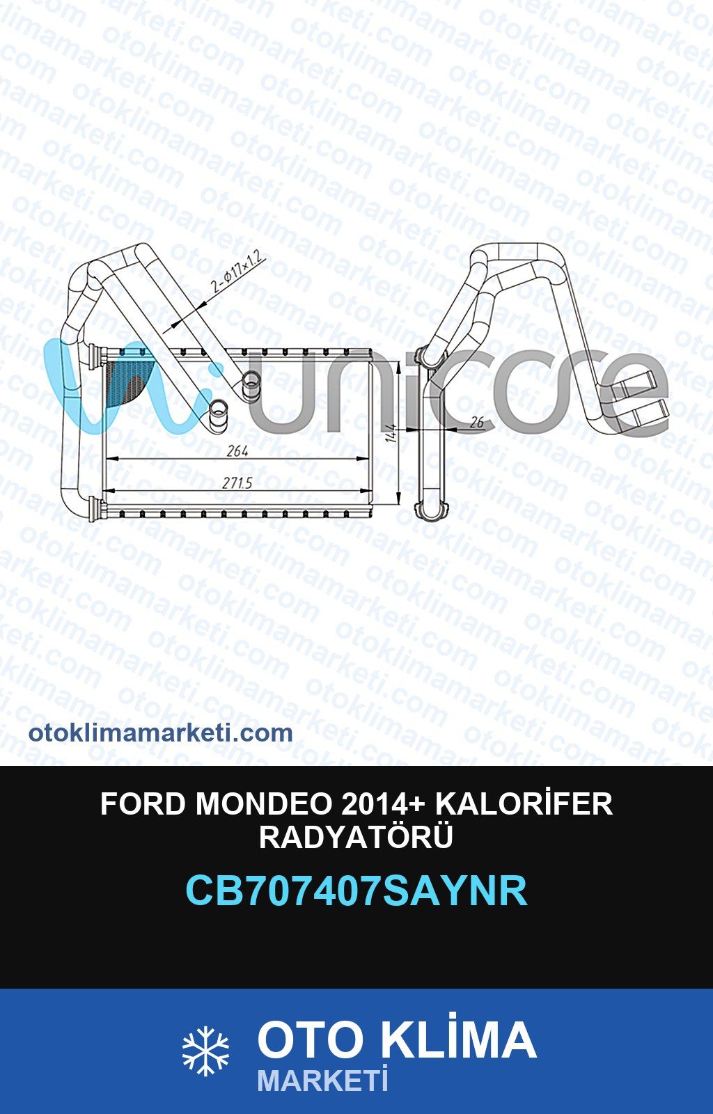 Ford Mondeo 2014+ Kalorifer Radyatörü — KALORİFER PETEĞİ — UNICORE marka — Uyumlu: FORD