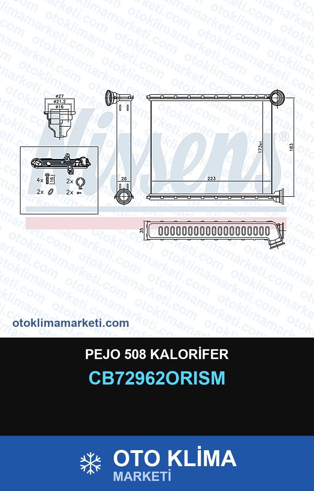 Pejo 508 Kalorifer — KALORİFER PETEĞİ — ORİS marka