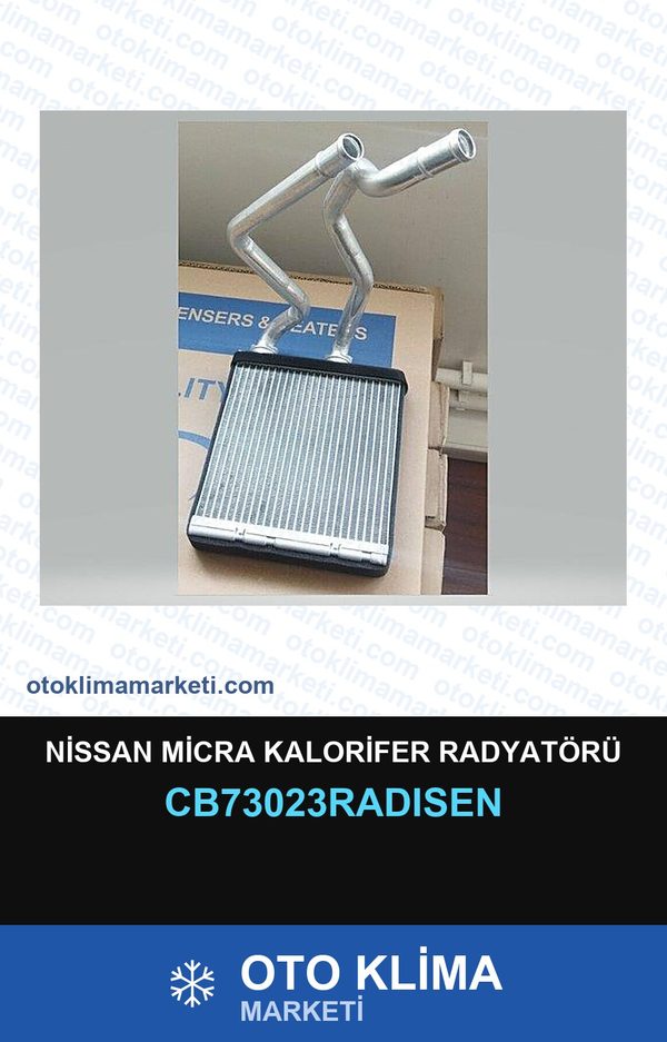 Nissan Micra Kalorifer Radyatörü — KALORİFER PETEĞİ — RADİSEN marka — Uyumlu: NISSAN