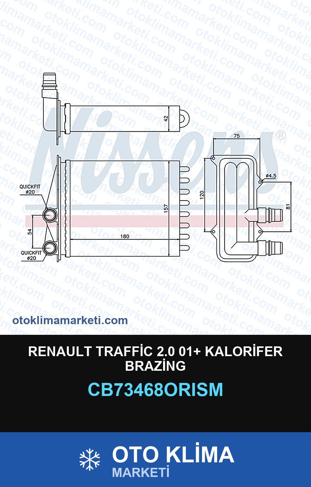 Renault Traffic 2.0 01+ Kalorifer Brazing — KALORİFER PETEĞİ — ORİS marka — Uyumlu: RENAULT