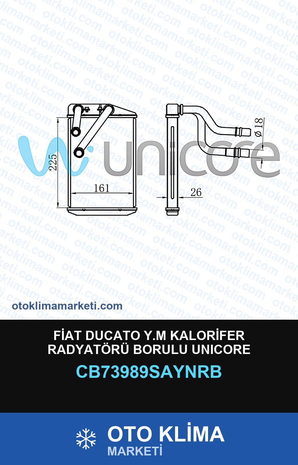 Fiat Ducato Y.M Kalorifer Radyatörü Borulu Unicore — KALORİFER PETEĞİ — UNICORE marka — Uyumlu: FIAT