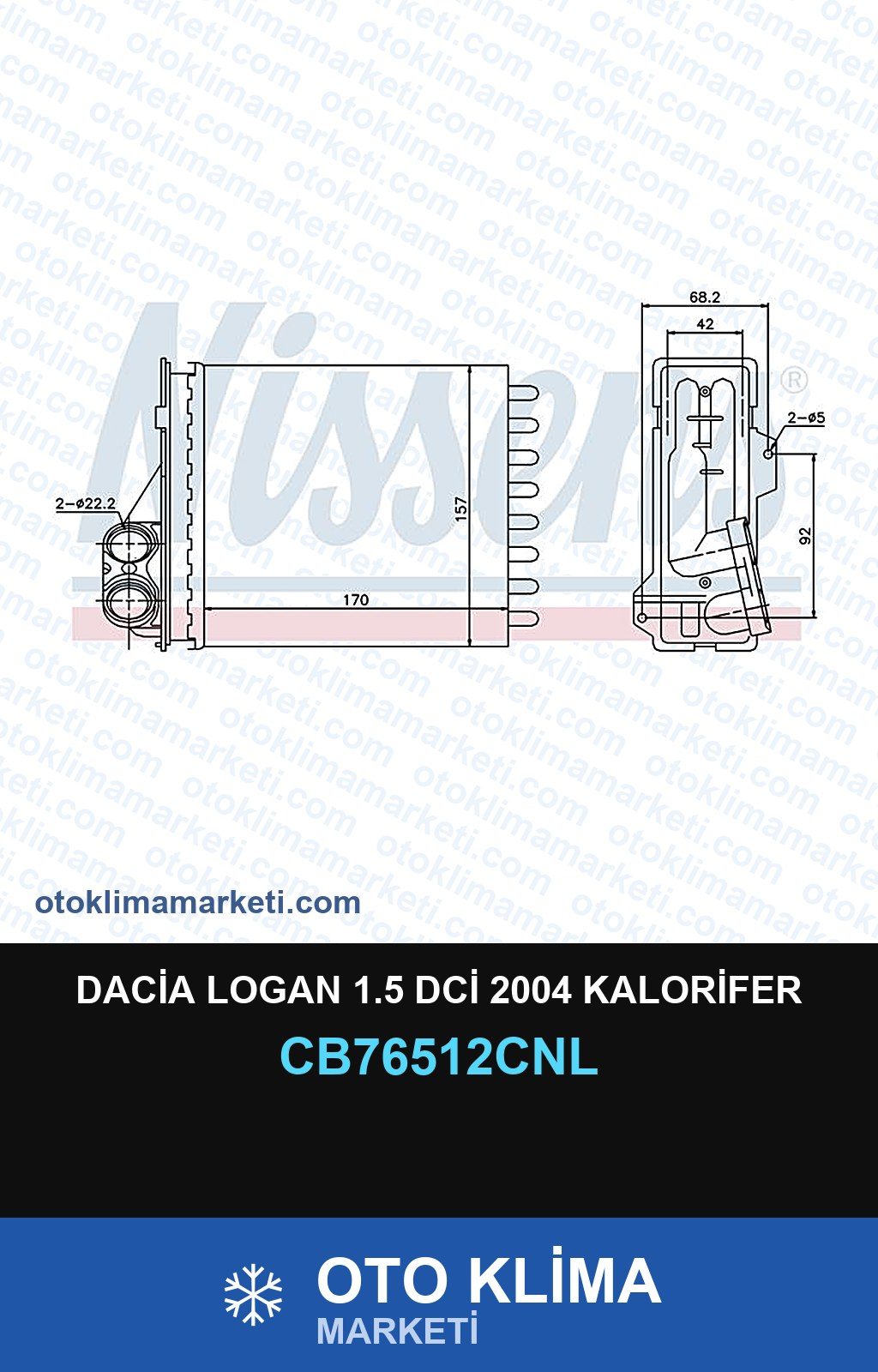 Dacia Logan 1.5 DCİ 2004 Kalorifer — KALORİFER PETEĞİ — CNL marka — Uyumlu: DACIA