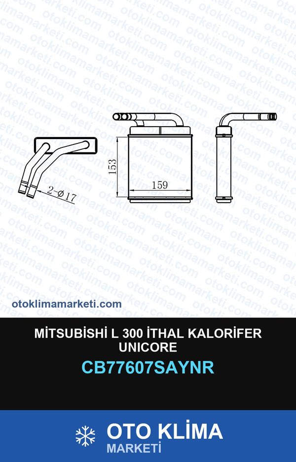 Mitsubishi L 300 İthal Kalorifer Unicore — KALORİFER PETEĞİ — UNICORE marka — Uyumlu: MITSUBISHI