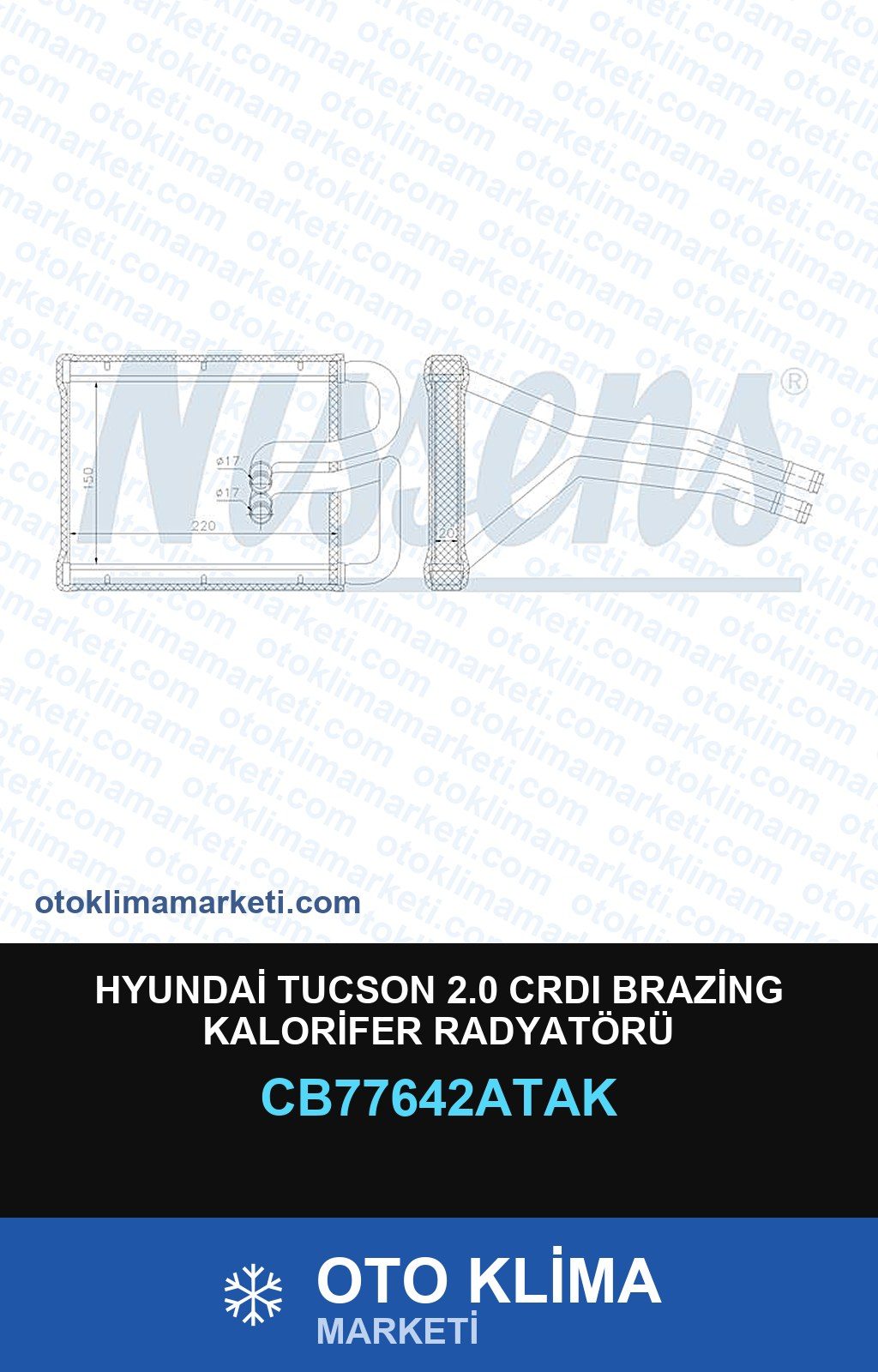 Hyundai Tucson 2.0 CRDI Brazing Kalorifer Radyatörü — KALORİFER PETEĞİ — VEKA marka — Uyumlu: HYUNDAI