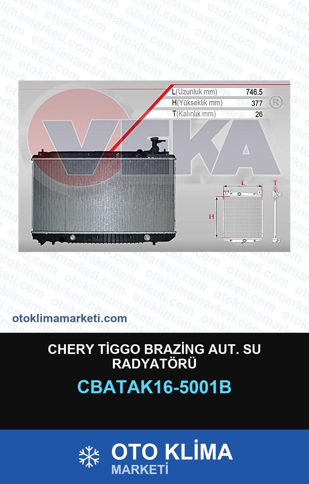 Chery Tiggo Brazing Aut. Su Radyatörü — SU RADYATÖRÜ — VEKA marka — Uyumlu: CHERY