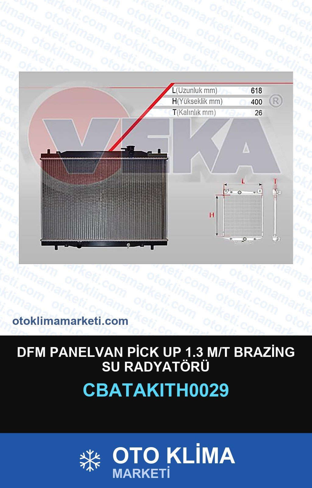 Dfm Panelvan Pick Up 1.3 M/T Brazing Su Radyatörü — SU RADYATÖRÜ — VEKA marka