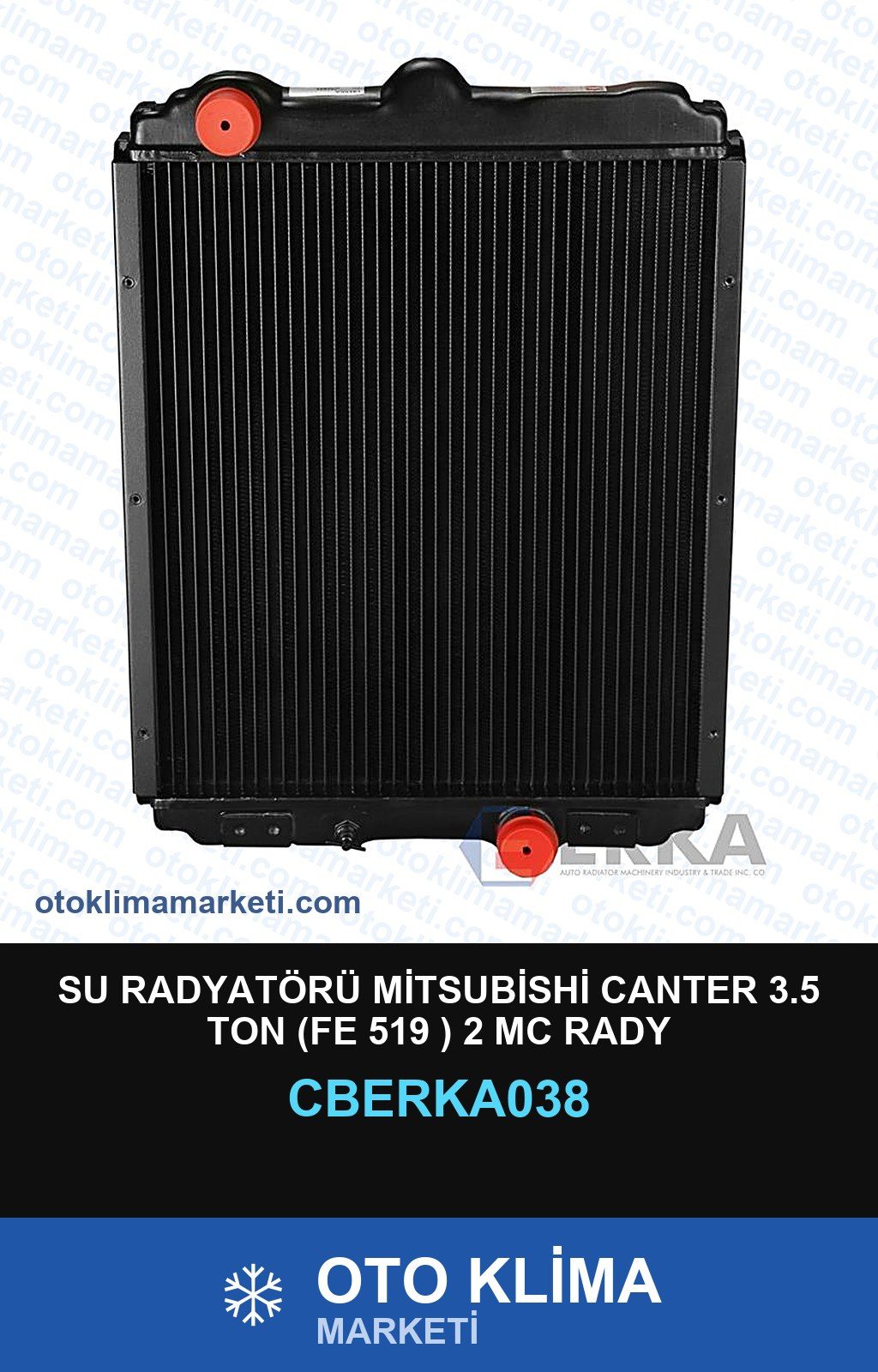 Su Radyatörü Mitsubishi Canter 3.5 Ton (Fe 519 ) 2 Mc Rady — SU RADYATÖRÜ — ERKA marka — Uyumlu: MITSUBISHI