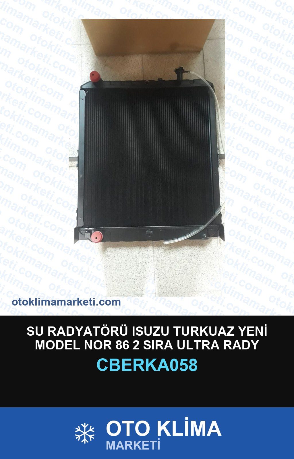 Su Radyatörü Isuzu Turkuaz Yeni Model Nor 86 2 Sıra Ultra Rady — SU RADYATÖRÜ — ERKA marka — Uyumlu: ISUZU